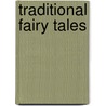 Traditional Fairy Tales door Onbekend