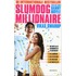 Slumdog millionaire Ongelooflijke lotgevallen