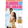 Slumdog millionaire Ongelooflijke lotgevallen