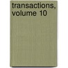 Transactions, Volume 10 door Society American Entomo