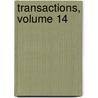 Transactions, Volume 14 door Onbekend