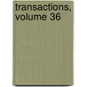 Transactions, Volume 36 door Homoeopathic Me