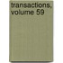 Transactions, Volume 59