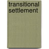 Transitional Settlement door Tom Corsellis