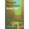 Koud vuil door Reggie Nadelson