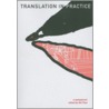 Translation In Practice door Gill Paul