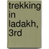 Trekking in Ladakh, 3rd