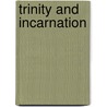 Trinity And Incarnation by Basil Studer