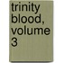 Trinity Blood, Volume 3