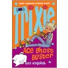 Trixie Ace Ghost Buster door Ros Asquith