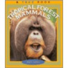 Tropical Forest Mammals door Elaine Landeau