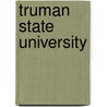 Truman State University door Miriam T. Timpledon