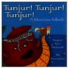 Tunjur! Tunjur! Tunjur! door Margaret Read MacDonald