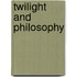 Twilight and Philosophy