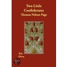 Two Little Confederates by Thomas Nelson Page