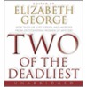 Two Of The Deadliest Cd door Susan Elizabeth George