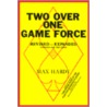 Two-Over-One Game Force by Max Hardy