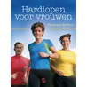 Hardlopen voor vrouwen door B. Kerkhof