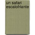 Un Safari Escalofriante