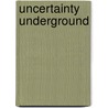 Uncertainty Underground door Am Macfarlane