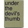 Under the Devil's Thumb door David Gessner