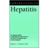 Understanding Hepatitis door James L. Achord