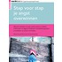 Stap voor stap je angst overwinnen