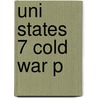 Uni States 7 Cold War P by John Lewis Gaddis