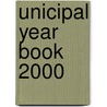 Unicipal Year Book 2000 door Onbekend