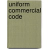 Uniform Commercial Code door Robert S. Summers