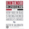 Unintended Consequences door Peter W. Galbraith