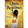 Union of the Resistance door Kelly Hardin