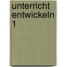 Unterricht entwickeln 1 by Sebo Ebbens