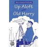 Up Aloft With Old Harry door J.D. Sleightholme