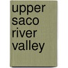 Upper Saco River Valley door Jack Barnes