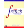 Using French Vocabulary by Jean H. Duffy