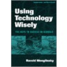Using Technology Wisely door Harold Wenglinsky
