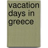 Vacation Days In Greece door Rufus Byam Richardson