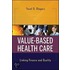 Value Based Health Care