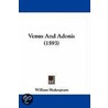 Venus And Adonis (1593) by Shakespeare William Shakespeare