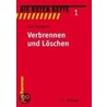 Verbrennen und Löschen by Kurt Klingsohr