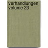 Verhandlungen Volume 23 by Deutsche Gesellschaft FüR. Chirurgie