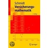 Versicherungsmathematik by Klaus D. Schmidt