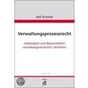 Verwaltungsprozessrecht door Rolf Schmidt