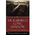 Vicksburg's Long Shadow