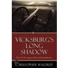 Vicksburg's Long Shadow door Christopher Waldrep