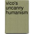 Vico's Uncanny Humanism