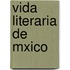 Vida Literaria de Mxico