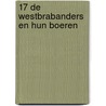 17 De Westbrabanders en hun boeren