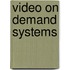 Video On Demand Systems